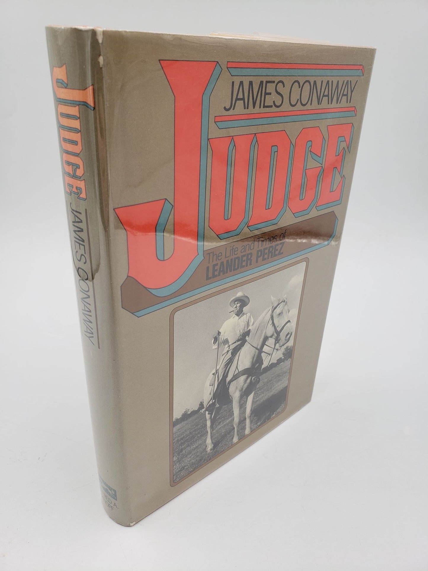 Judge: The Life and Ties of Leander Perez