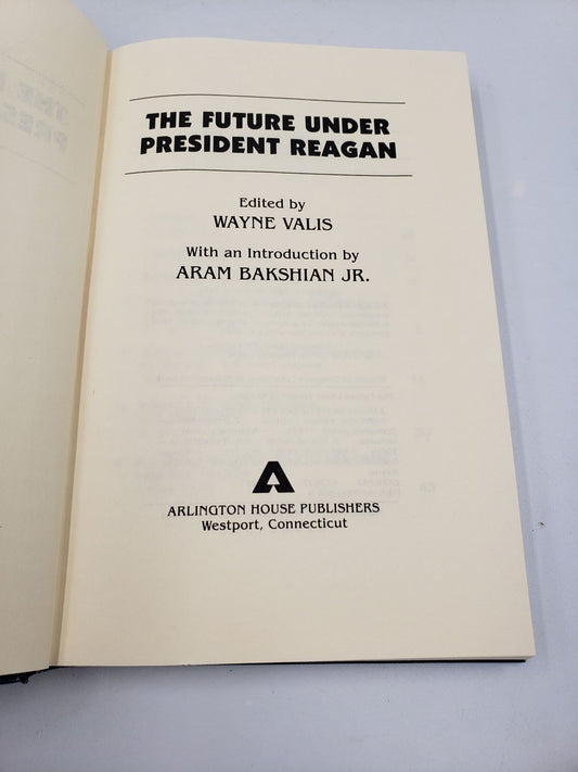 The Future Under President Reagan