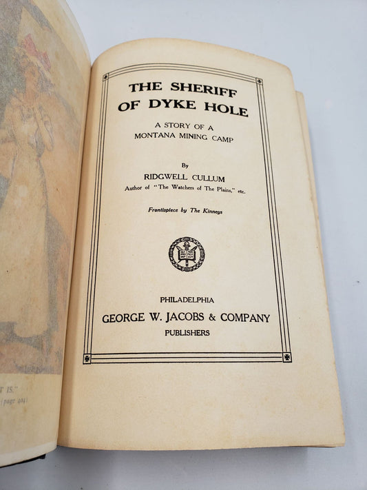 The Sheriff of Dyke Hole: The Story of a Montana Mining Camp