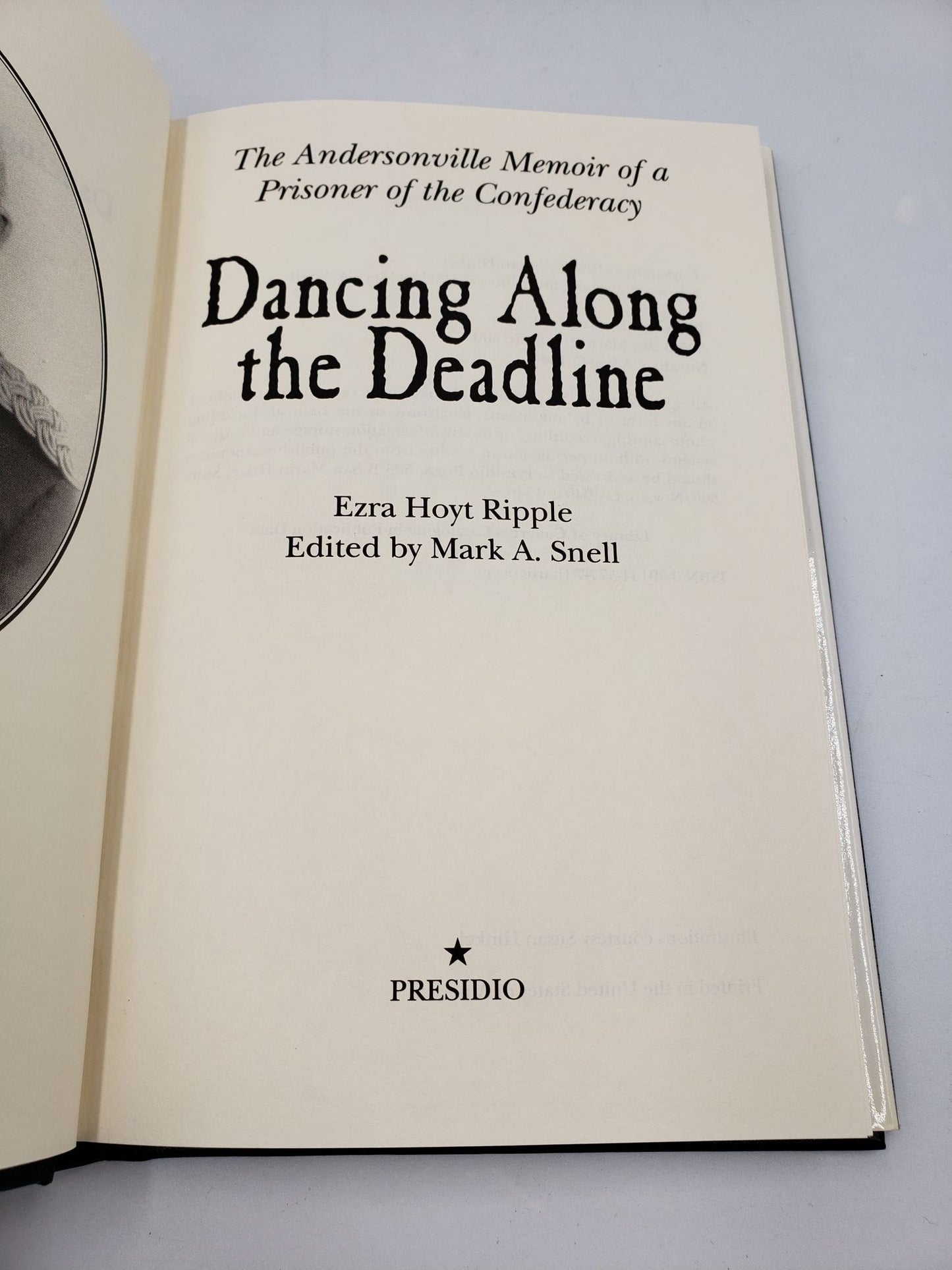 Dancing Along the Deadline: The Andersonville Memoir of a Prisoner of the Confederacy