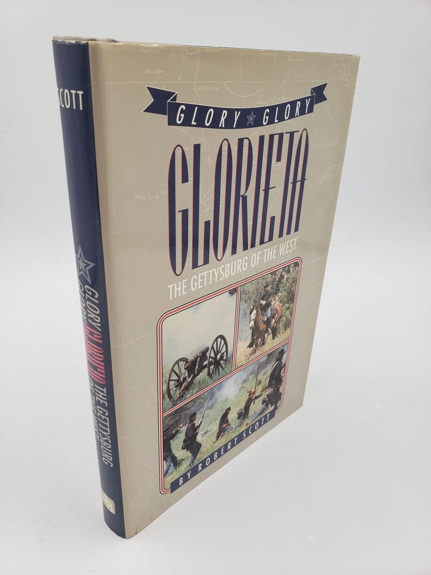 Glory Glory Glorieta: The Gettysburg of the West