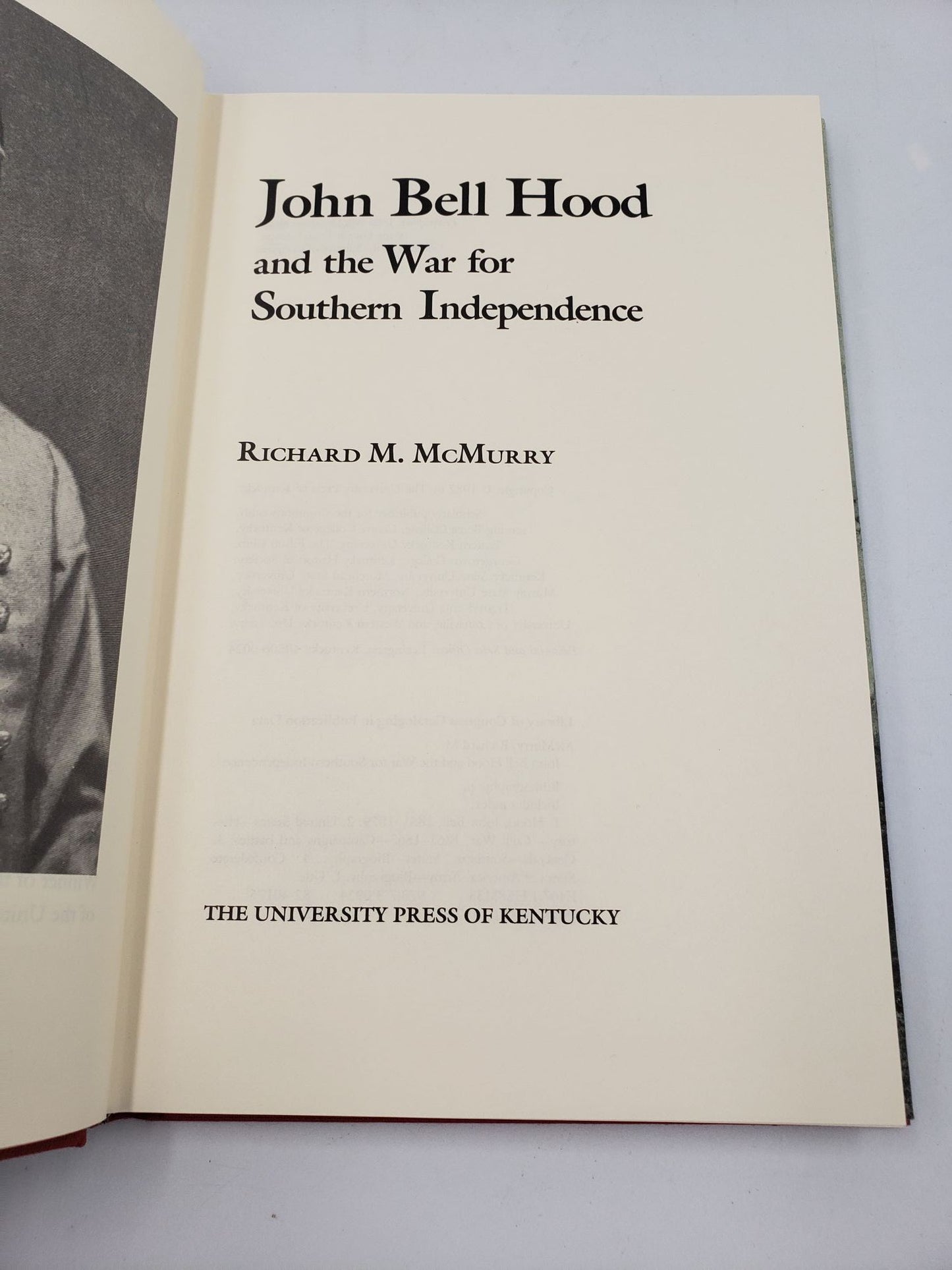 John Bell Hood and the War for Southern Independence