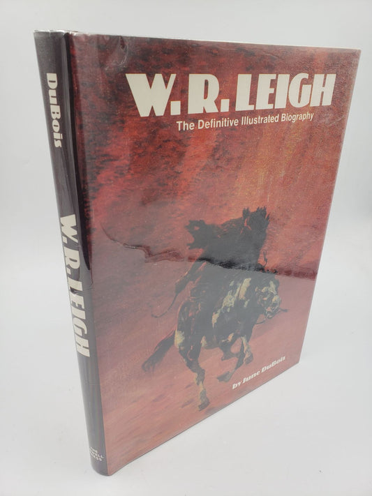 W.R. Leigh: The Definitive Illustrated Biography
