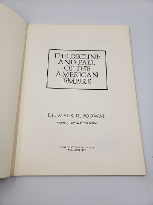The Decline And Fall Of The American Empire