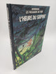 Les Passagers Du Vent: L'heure Du Serpent (Tome 4)
