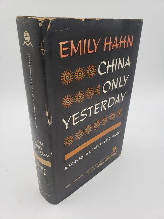 China Only Yesterday: 1850-1950 A Century of Change