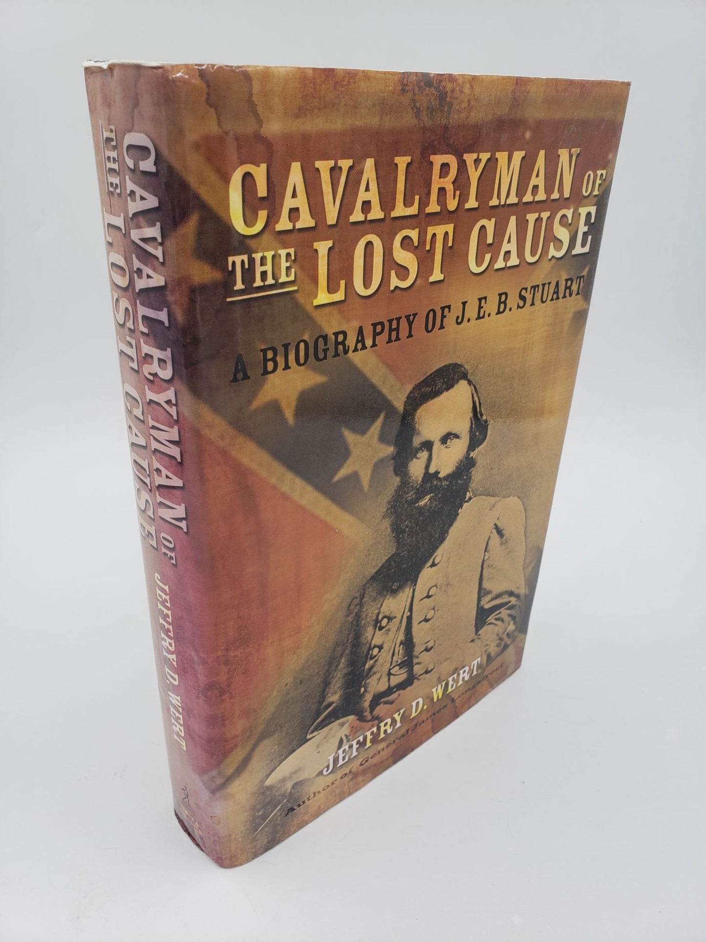 Cavalryman Of The Lost Cause: A Biography of J.E.B. Stuart