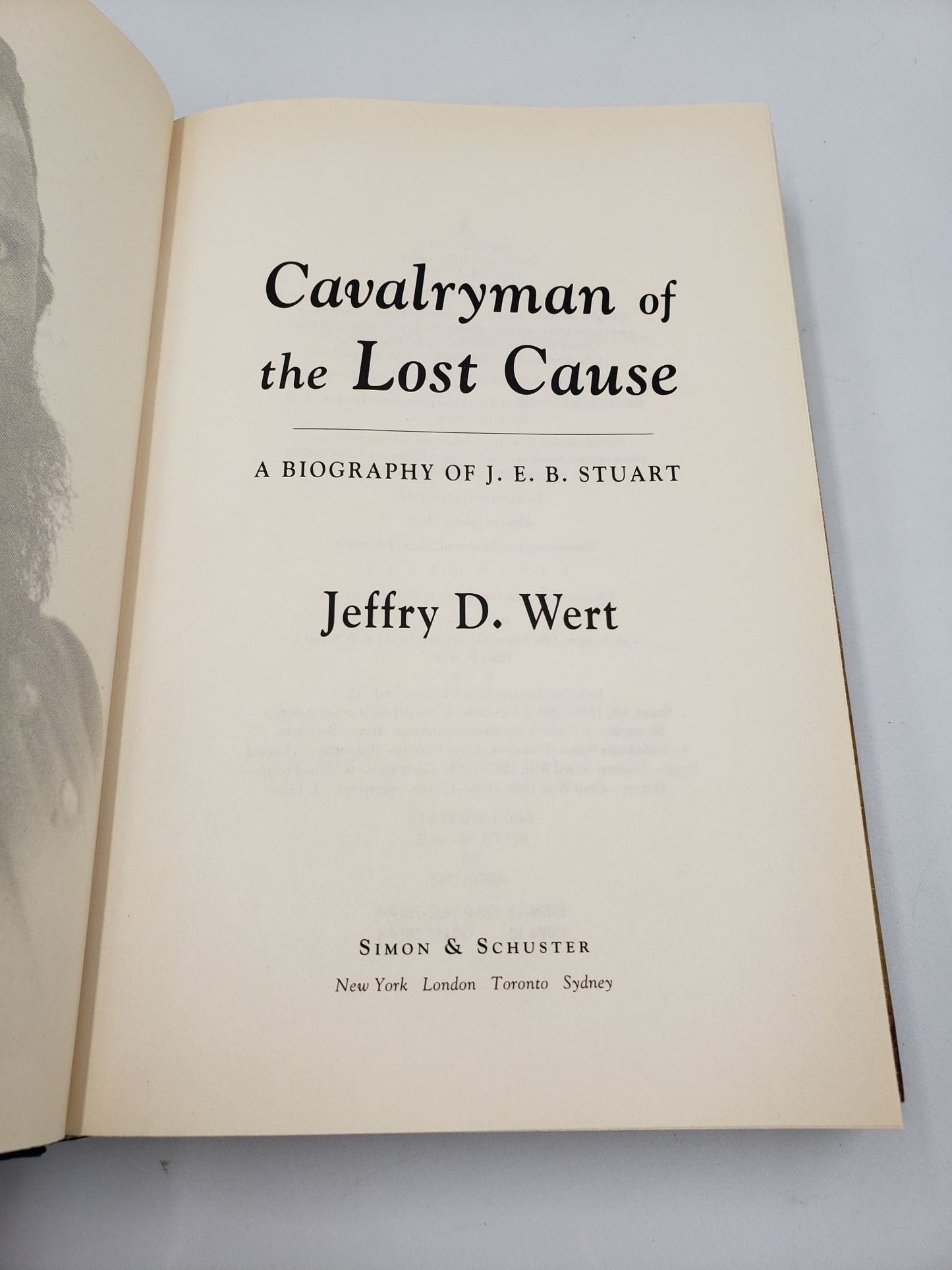 Cavalryman Of The Lost Cause: A Biography of J.E.B. Stuart