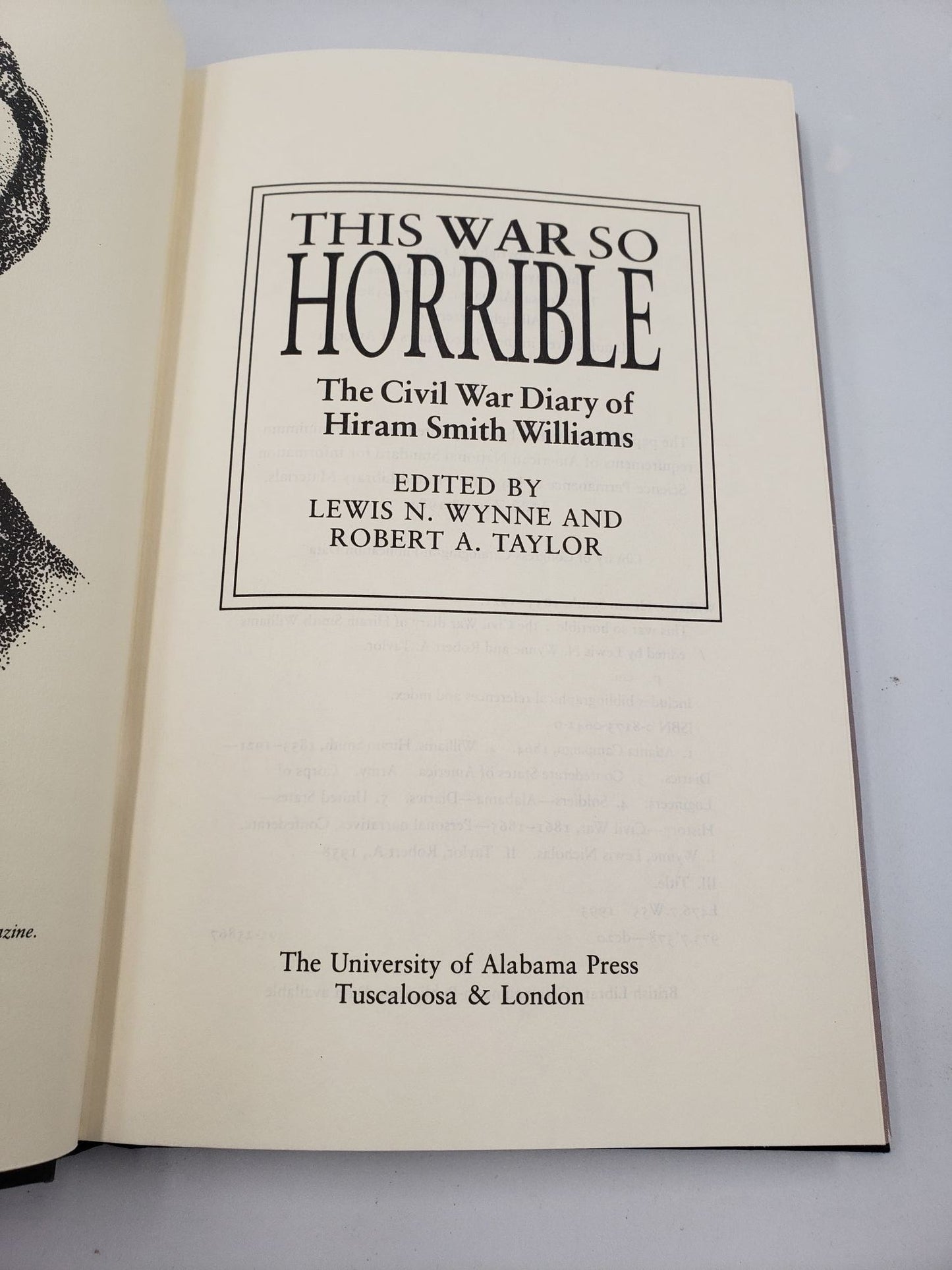 The War So Horrible: The Civil War Diary of Hiram Smith Williams