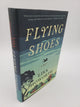 Flying Shoes: A Novel