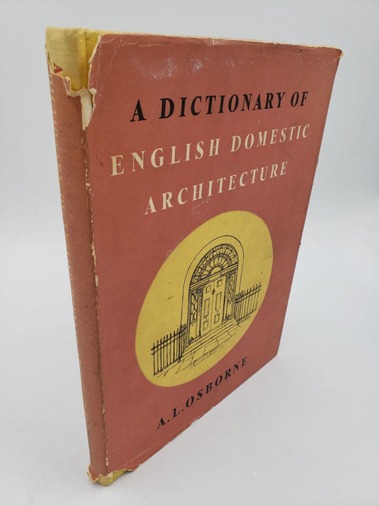 A Dictionary of English Domestic Architecture