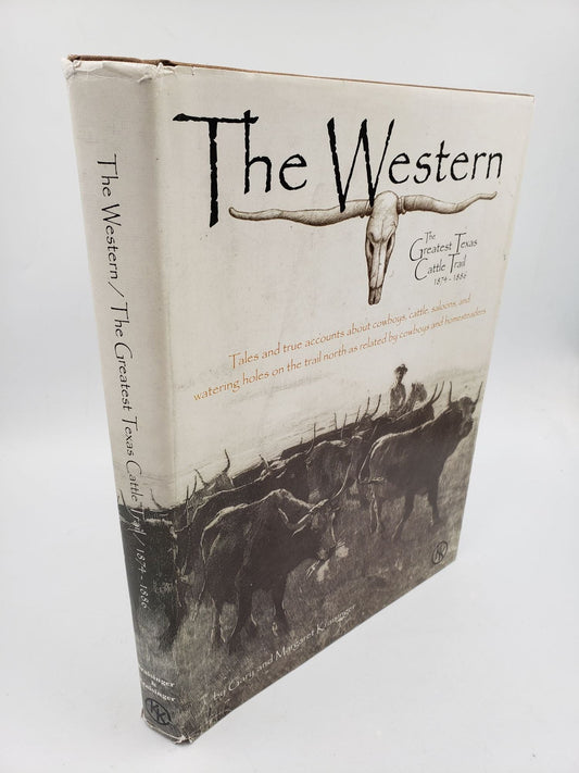 The Western: The Greatest Texas Cattle Trail 1874-1886
