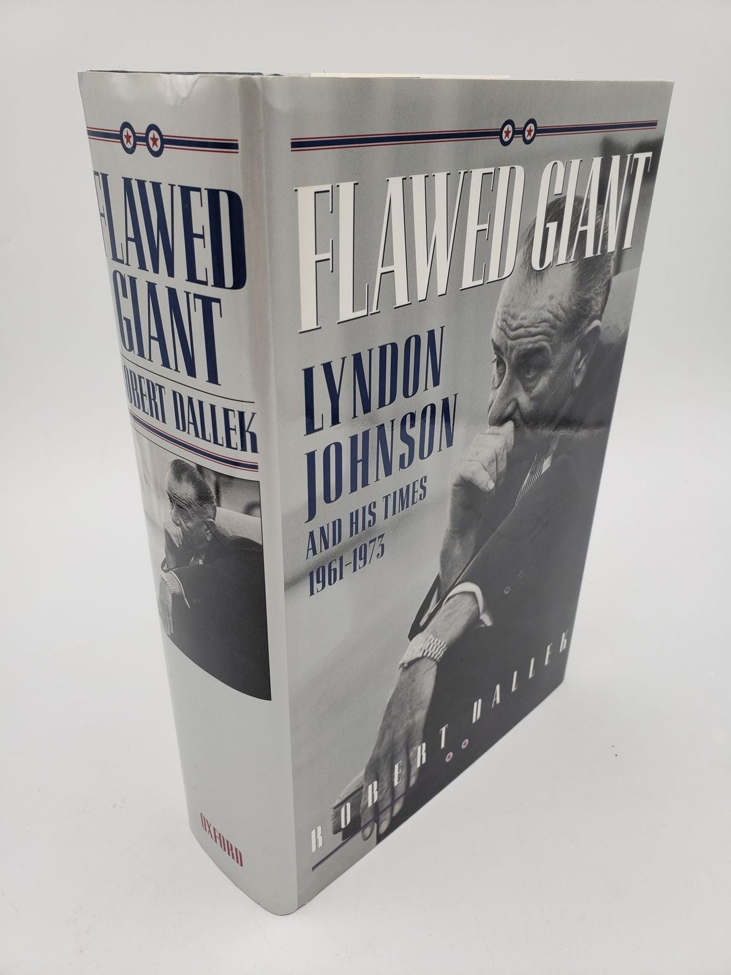 Flawed Giant: Lyndon Johnson and His Times 1961-1973 (Volume 2)