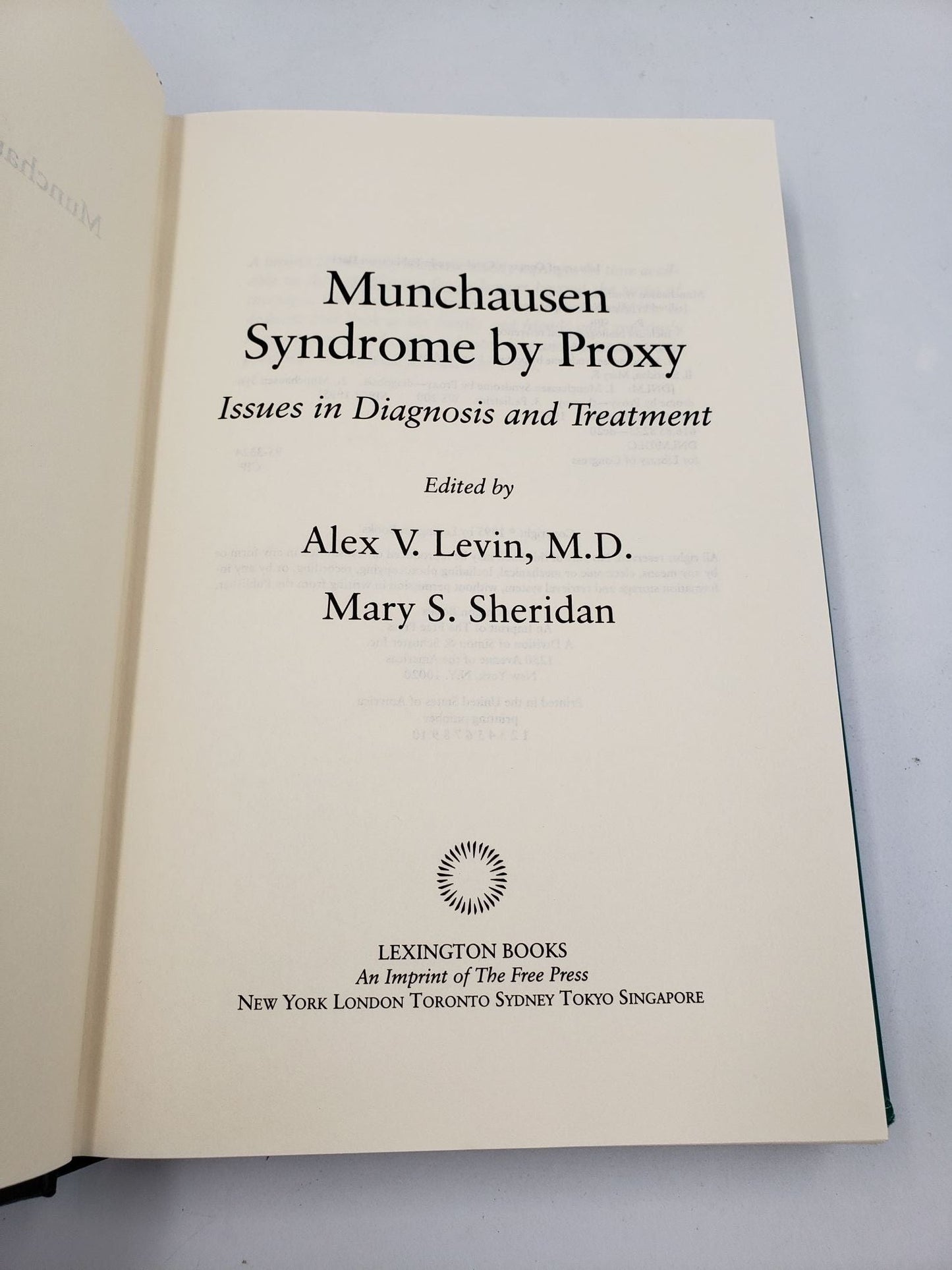 Munchausen Syndrome by Proxy: Issues In Diagnosis and Treatment