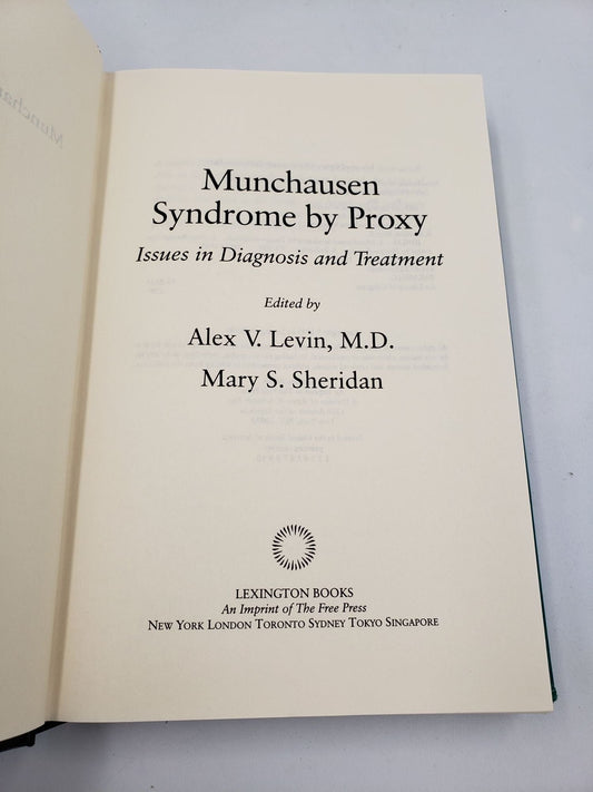 Munchausen Syndrome by Proxy: Issues In Diagnosis and Treatment