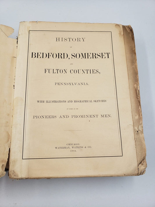 History of Bedford, Somerset and Fulton Counties, Pennsylvania