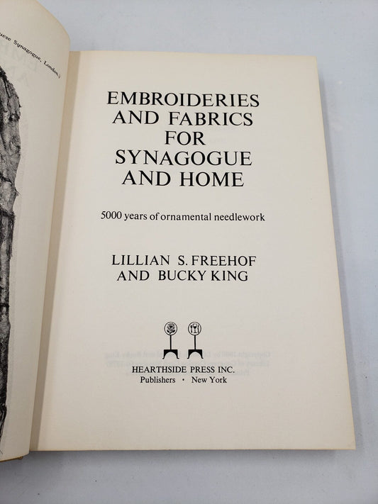 Embroideries and Fabrics for Synagogue and Home: Five thousand years of ornamental needlework