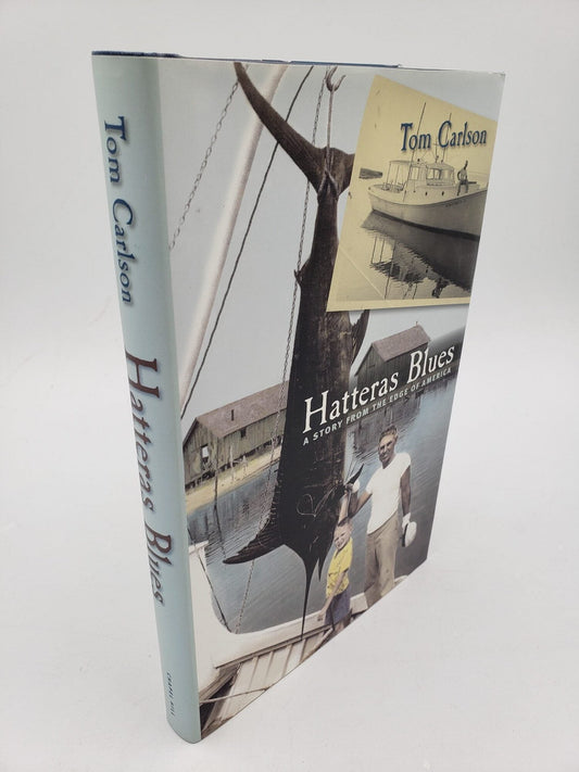 Hatteras Blues: A Story From The Edge Of America