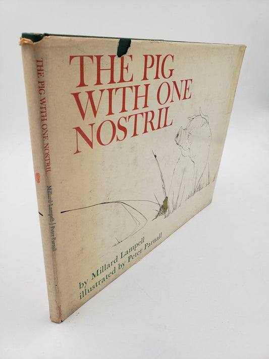 The Pig With One Nostril