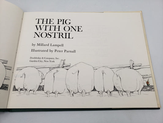 The Pig With One Nostril