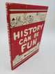 History Can Be Fun