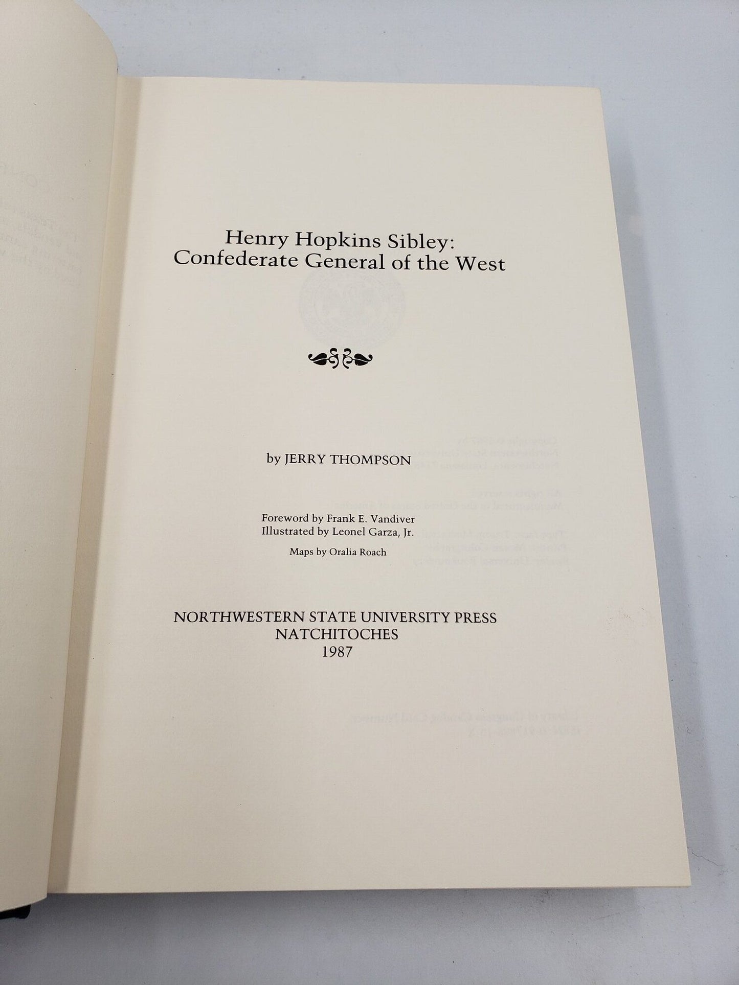 Henry Hopkins Sibley: Confederate General of the West