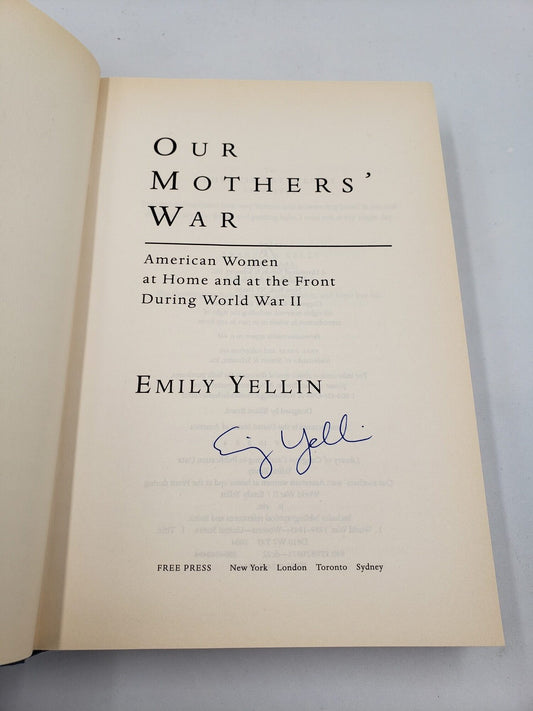 Our Mothers' War: American Women At Home and At The Front During World War II