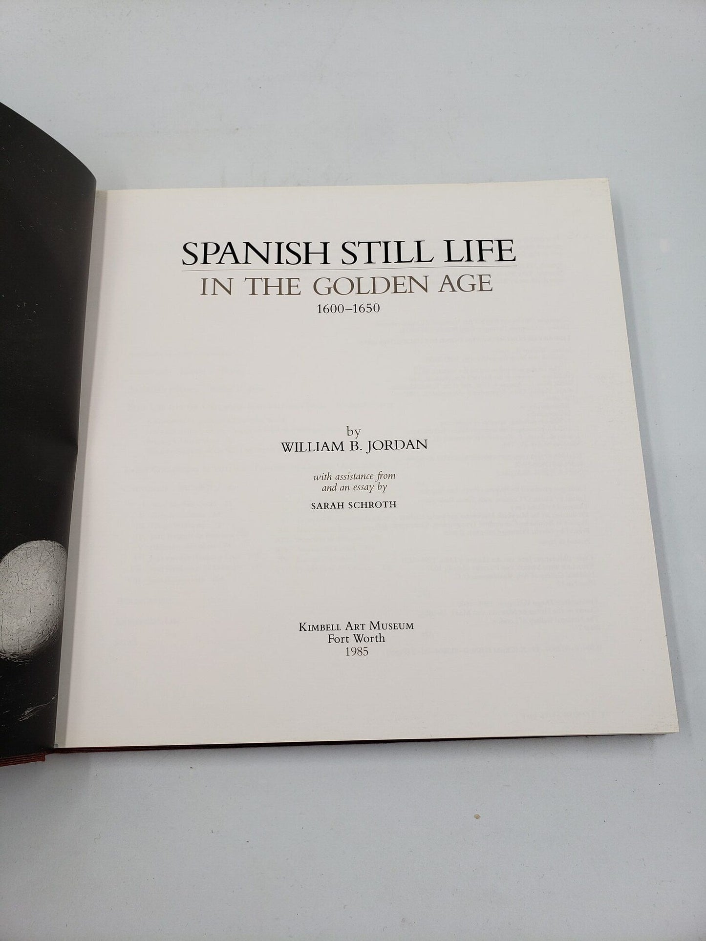 Spanish Still Life: In The Golden Age 1600-1650