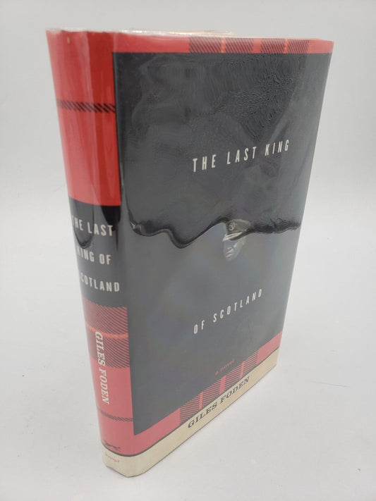 The Last King Of Scotland: A Novel