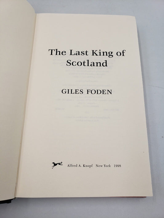 The Last King Of Scotland: A Novel