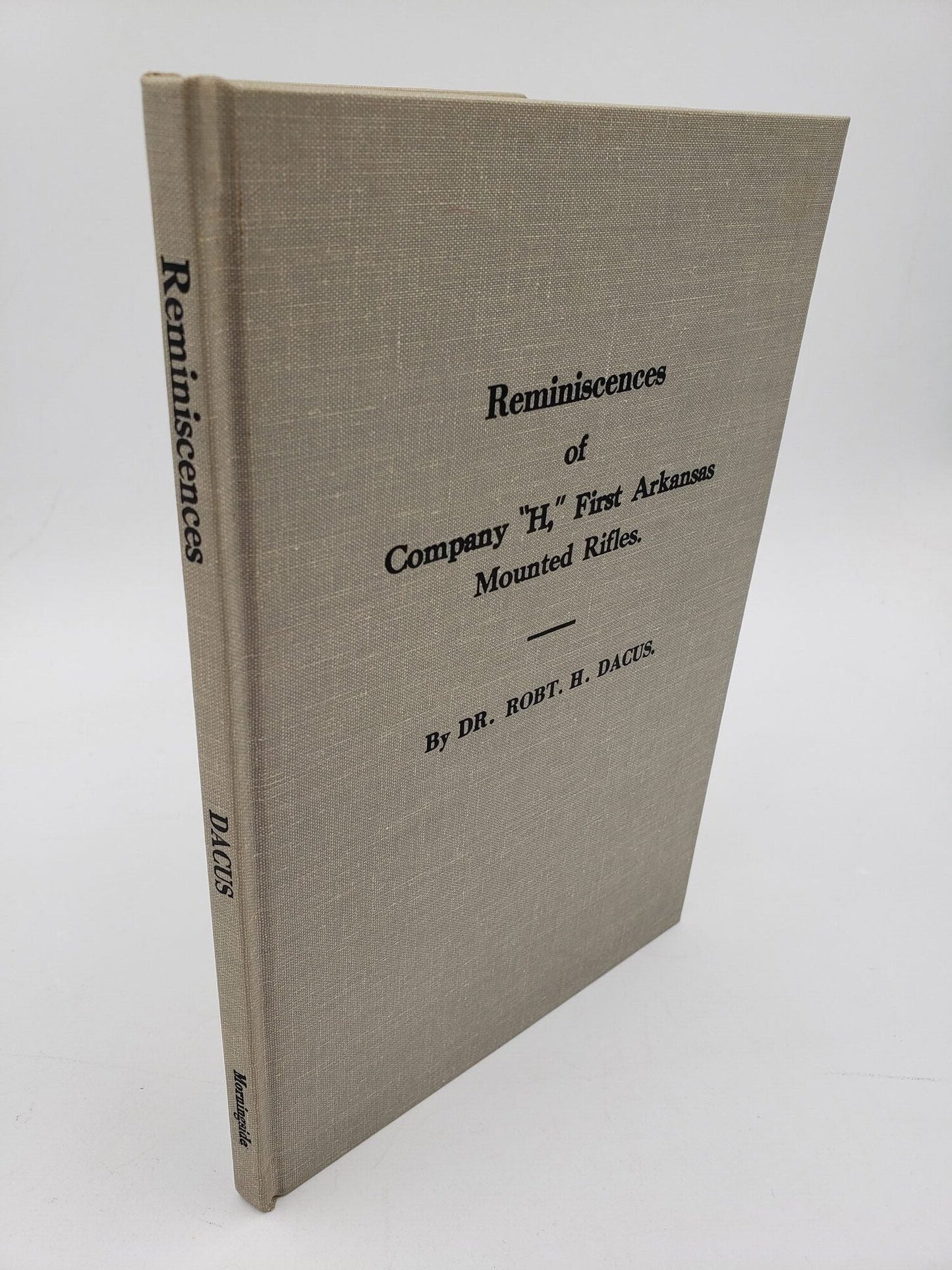 Reminiscences of Company "H," First Arkansas Mounted Rifles