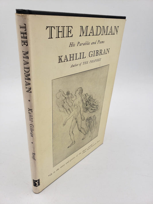 The Madman: His Parables and Poems
