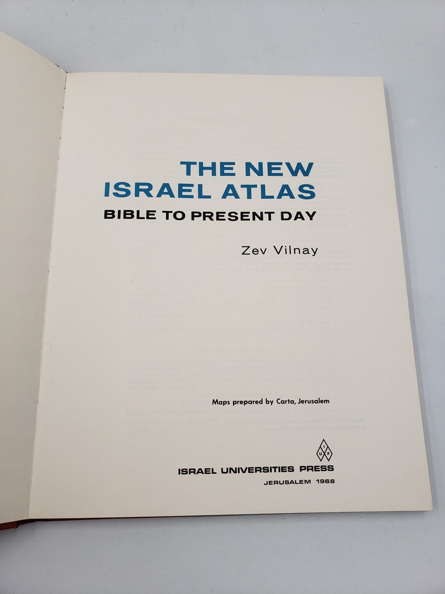 The New Israel Atlas: Bible To Present Day