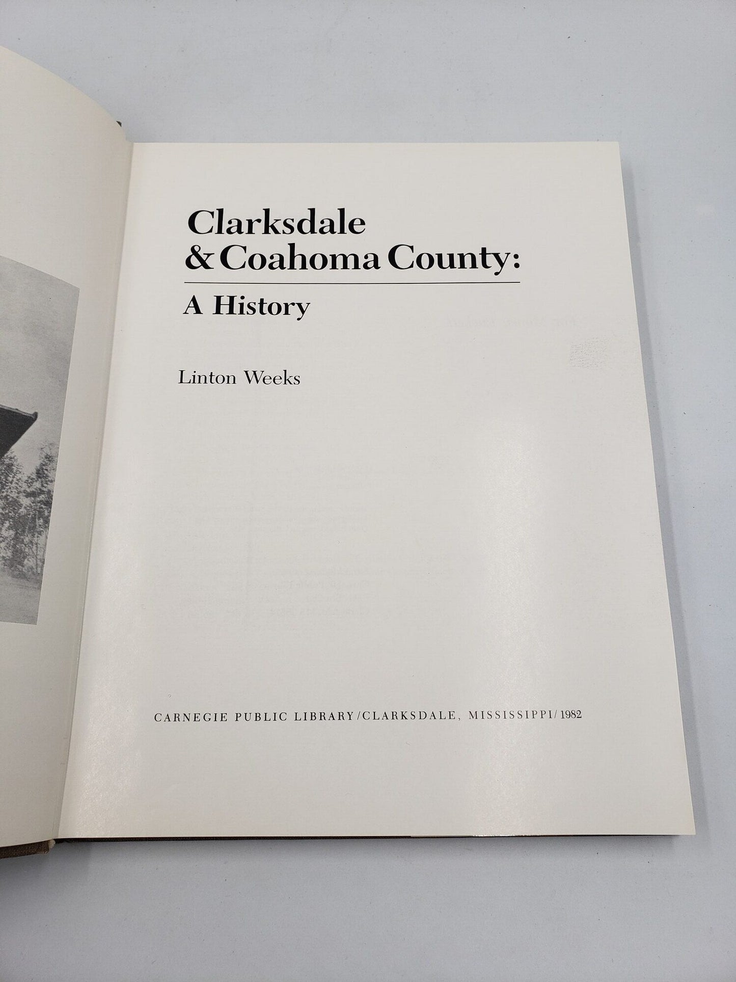 Clarksdale and Coahoma County: A History