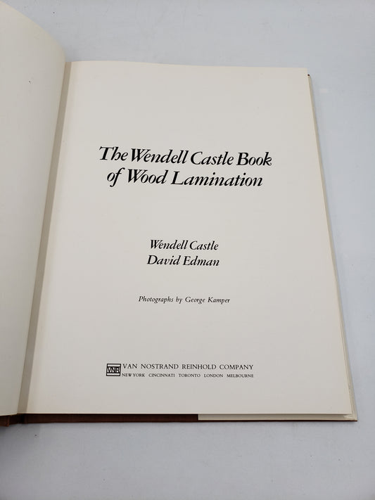 The Wendell Castle Book of Wood Lamination