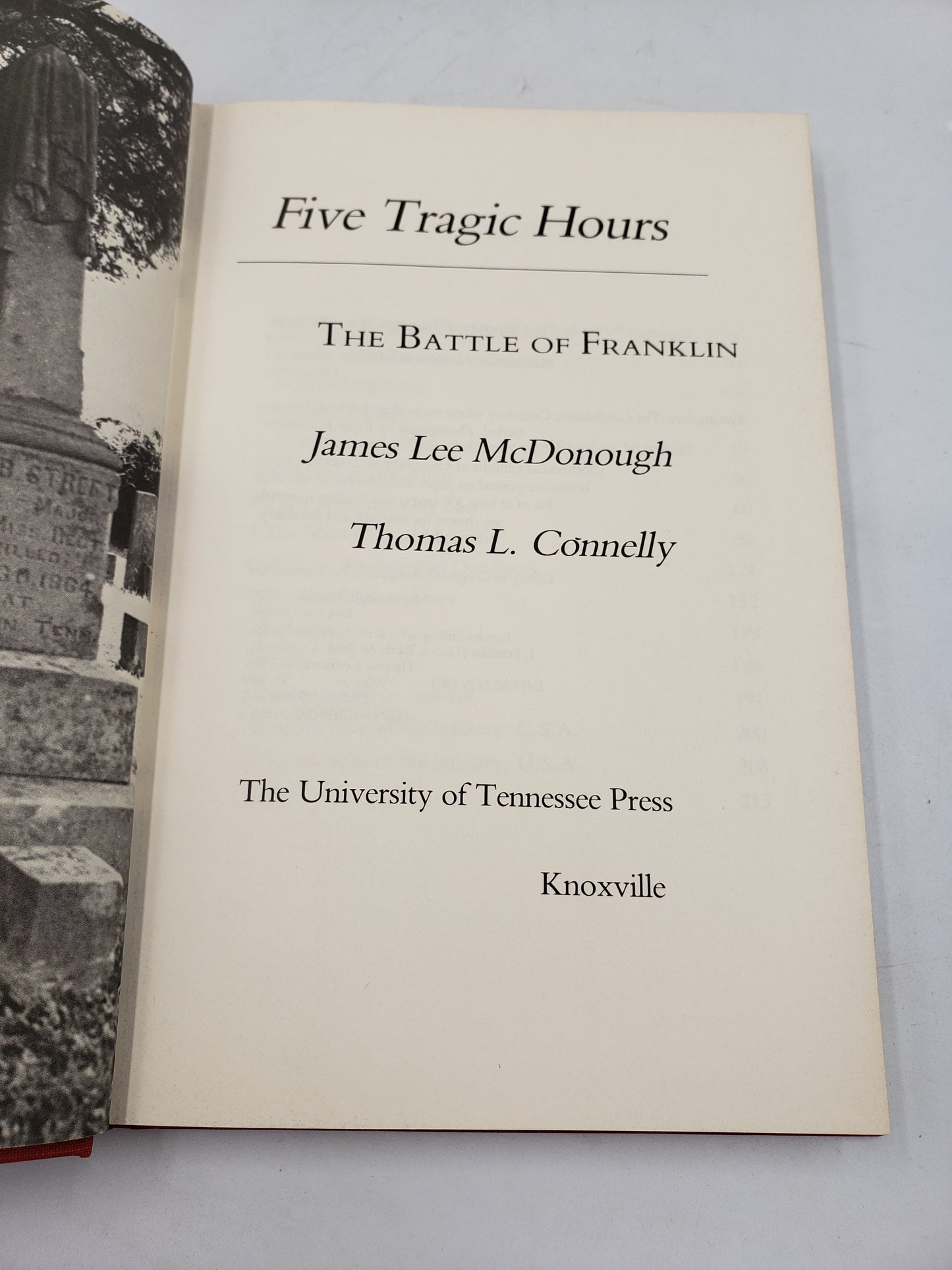 Five Tragic Hours: The Battle of Franklin