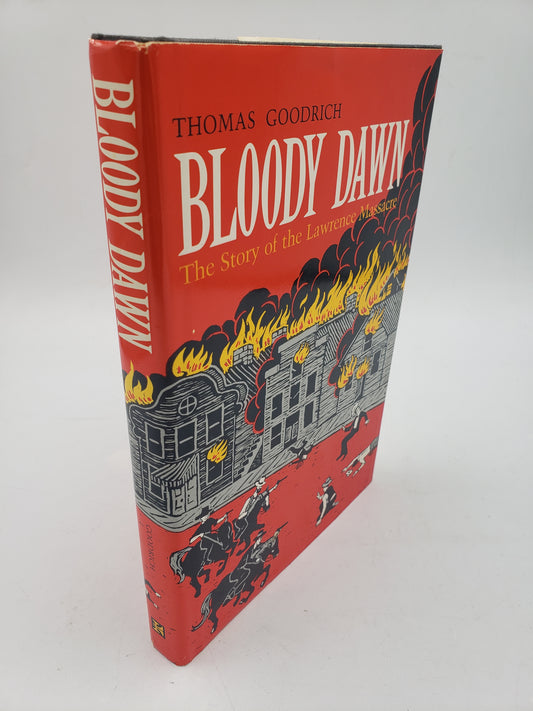 Bloody Dawn: The Story of the Lawrence Massacre