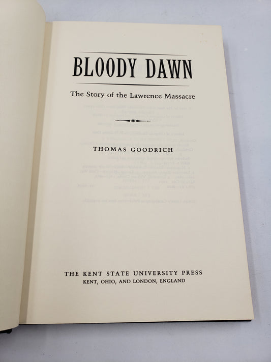 Bloody Dawn: The Story of the Lawrence Massacre