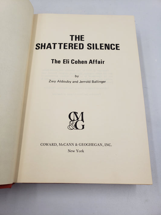 The Shattered Silence: The Eli Cohen Affair