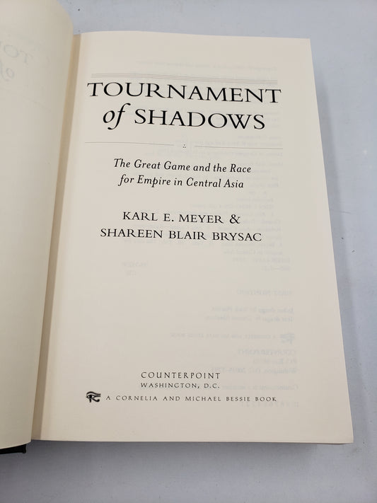 Tournament Of Shadows: The Great Game and the Race for Empire in Central Asia