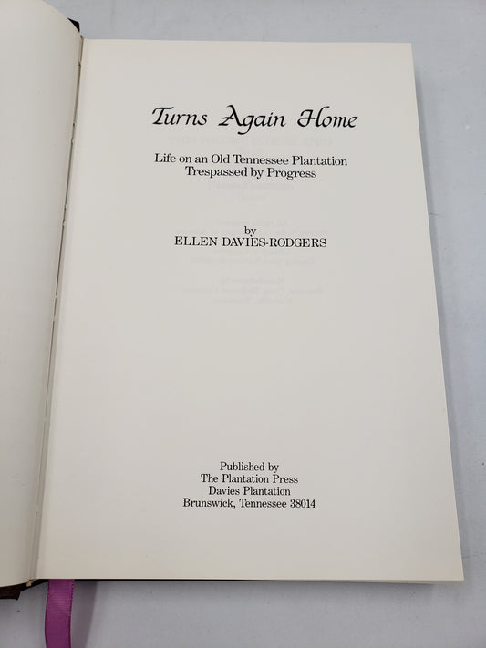 Turns Again Home: Life on an Old Tennessee Plantation Trespassed by Progress