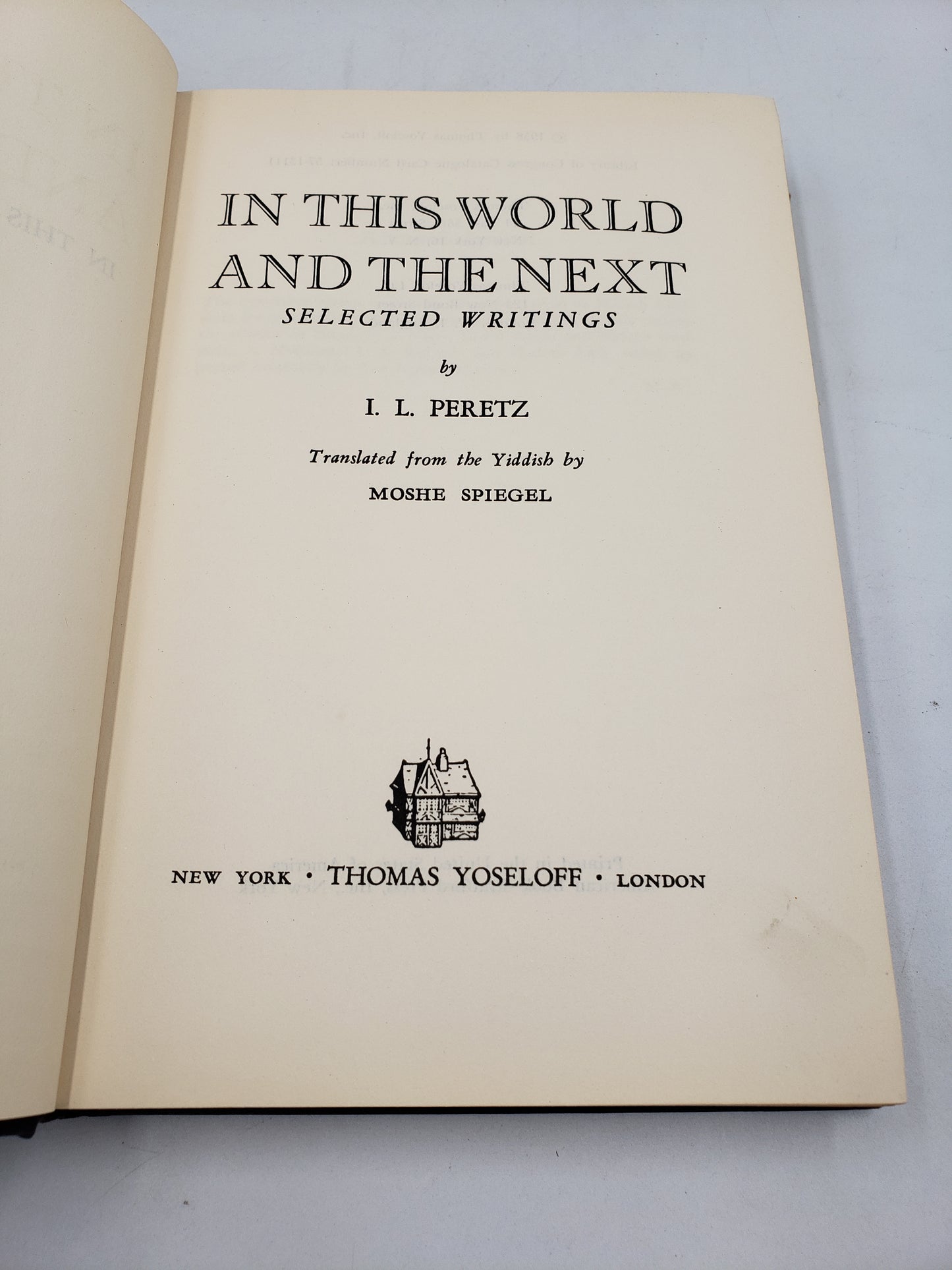 In This World And The Next: Selected Writings