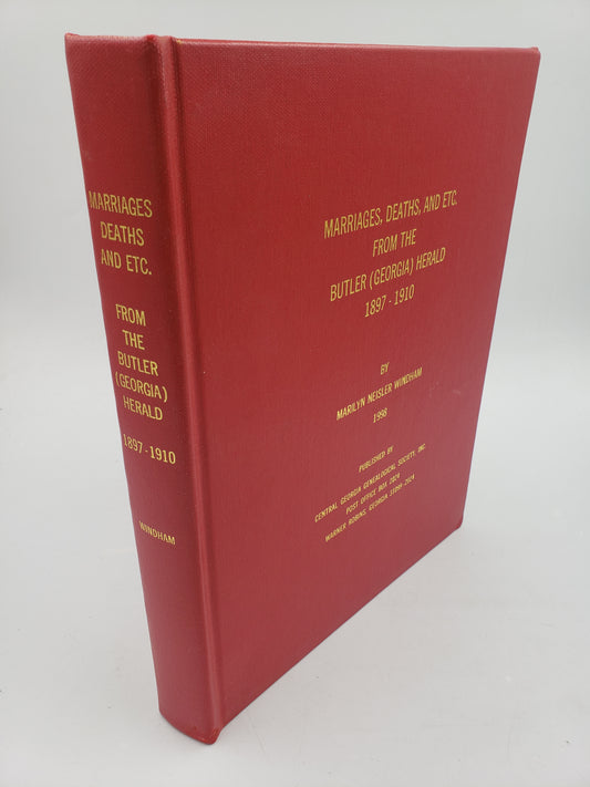 Marriages, Deaths, And Etc. From The Butler (Georgia) Herald 1897-1910