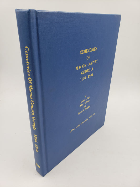 Cemeteries Of Macon County, Georgia 1836-1994