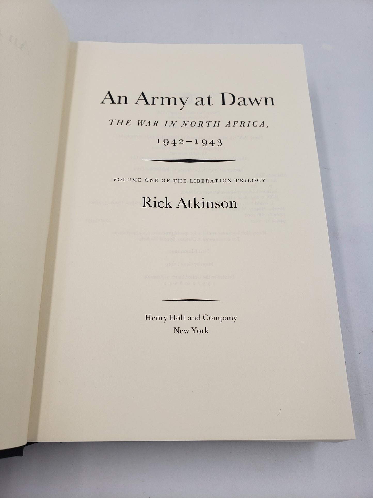 An Army At Dawn: The War in North Africa, 1942-1943 (Volume 1)
