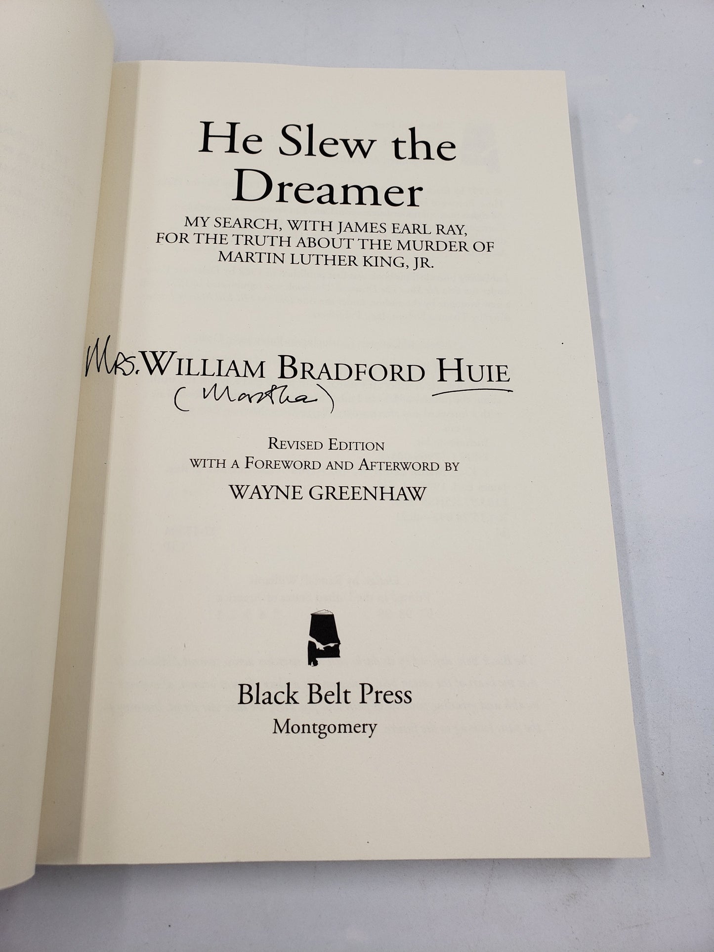 He Slew the Dreamer: My Search for the Truth about James Earl Ray and the Murder of Martin Luther King
