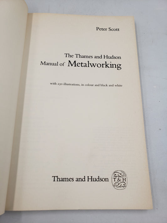 The Thames and Hudson Manual of Metalworking