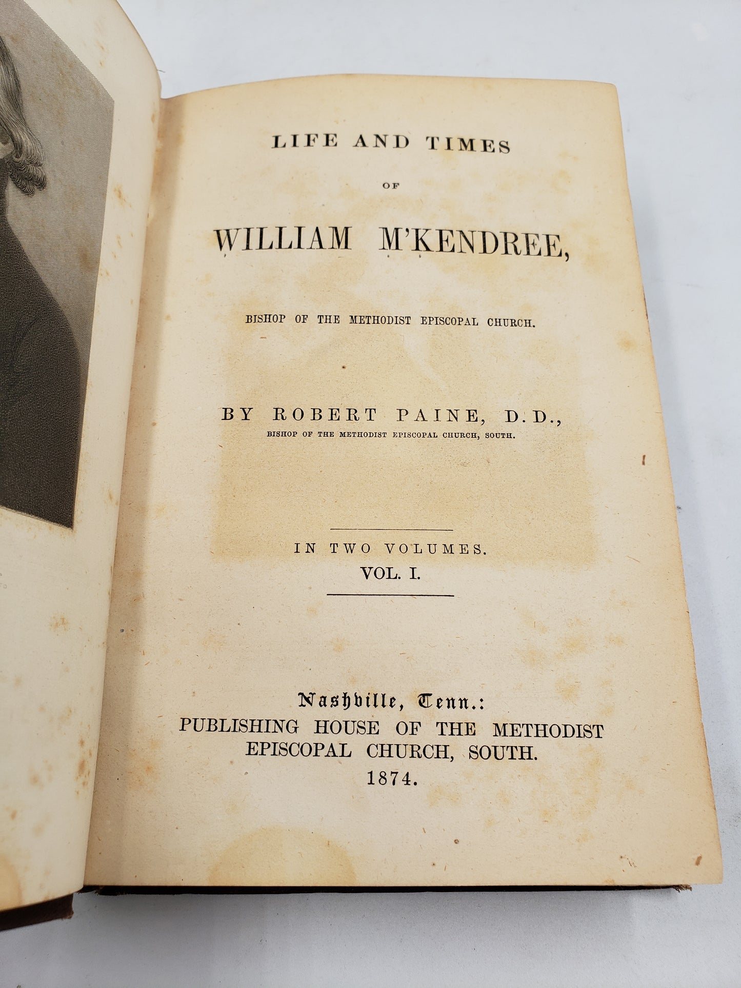 Life And Times Of William M'Kendree, Bishop of the Methodist Episcopal Church (2 Volume Set)