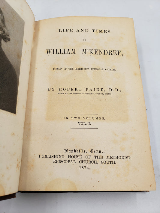 Life And Times Of William M'Kendree, Bishop of the Methodist Episcopal Church (2 Volume Set)