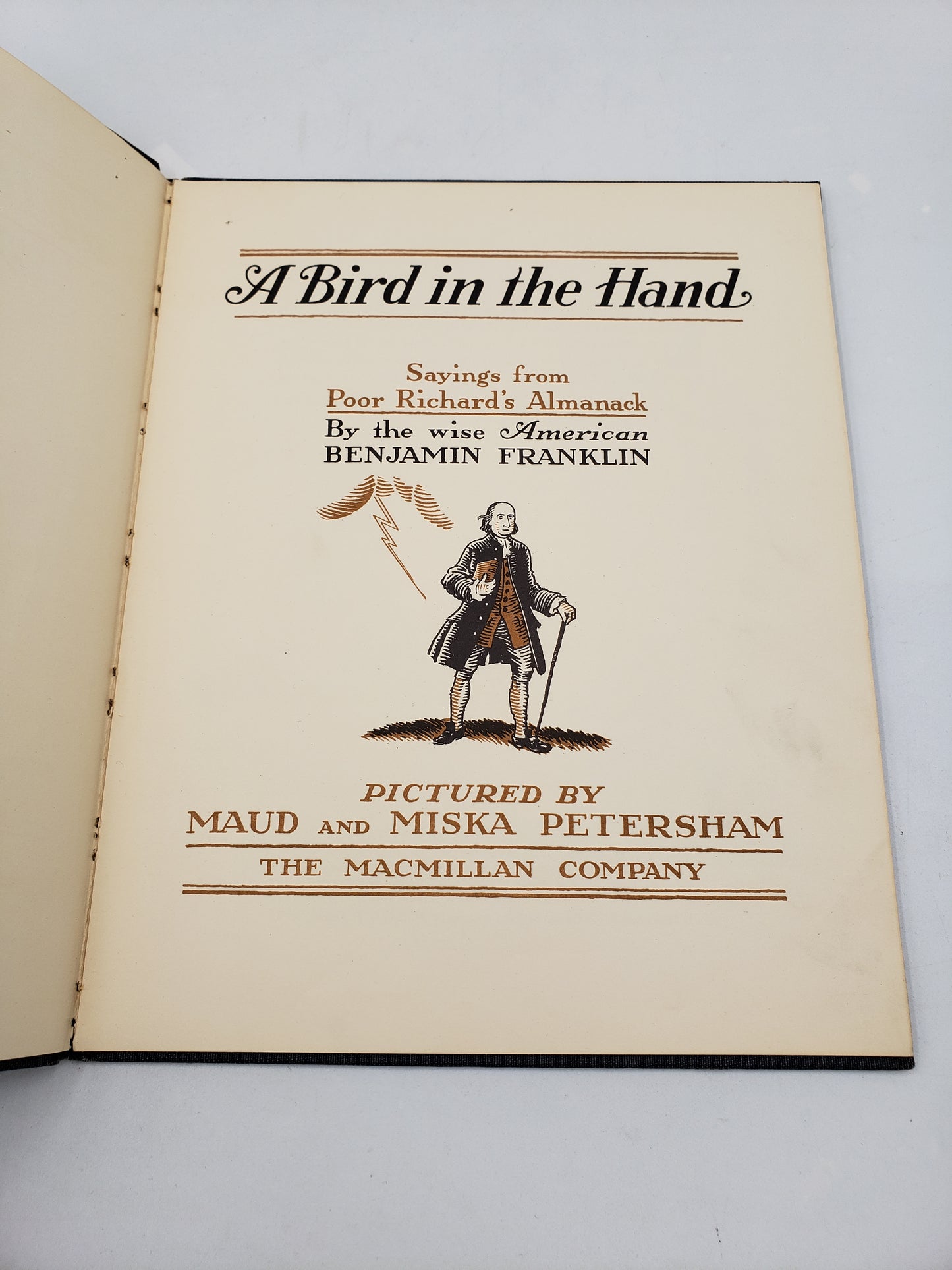 A Bird in the Hand: Saysings from Poor Richard's Almanack